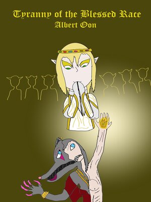 cover image of Tyranny of the Blessed Race